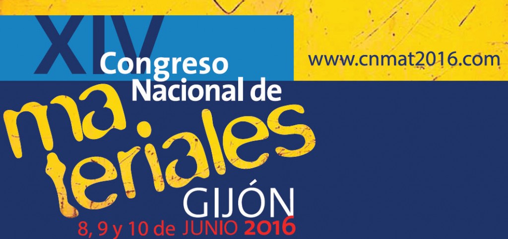 XIV Congreso Nacional de Materiales del 8 al 10 de junio de 2016 en Gijón